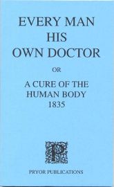 Every Man His Own Doctor